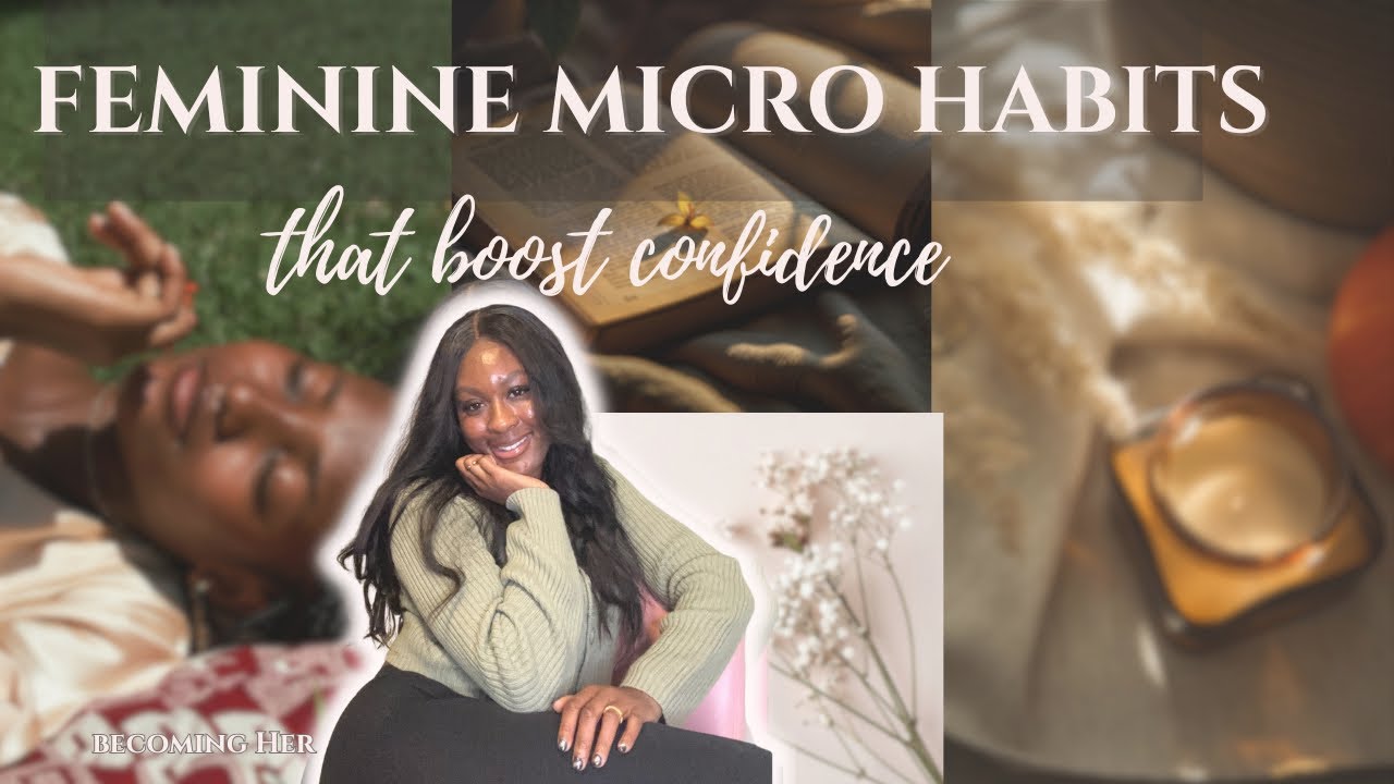 How to Be More Feminine Every Day | Micro Habits That Actually Work | Becoming Her Series Ep. 1