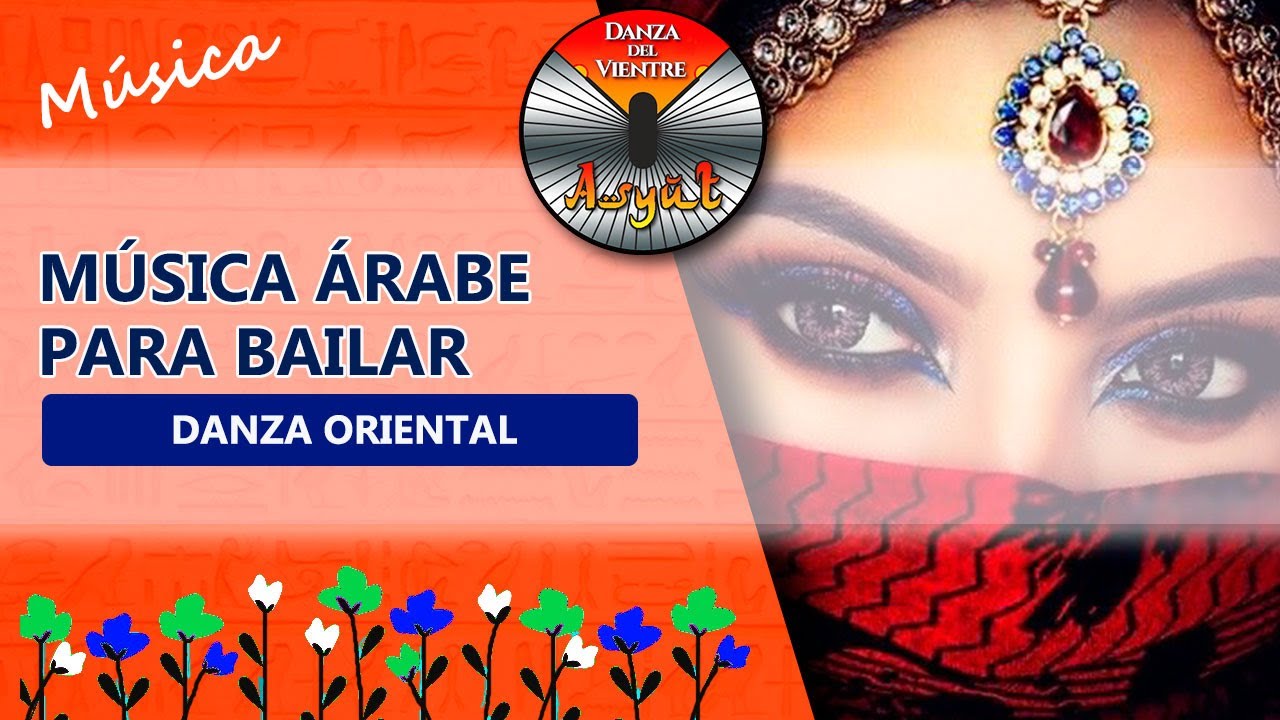 🌺 Mix de MÚSICA ÁRABE para bailar DANZA ORIENTAL 4 💖 ASYUT Danza del vientre 💖