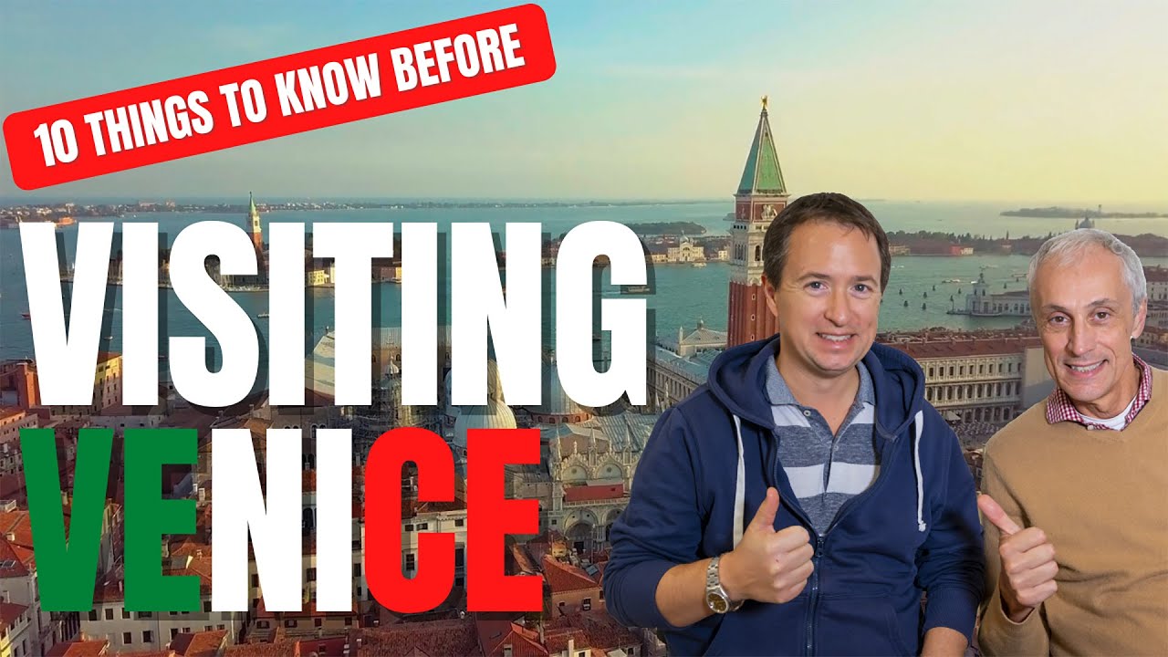 Things to know before going to Venice to make your trip even more memorable!
