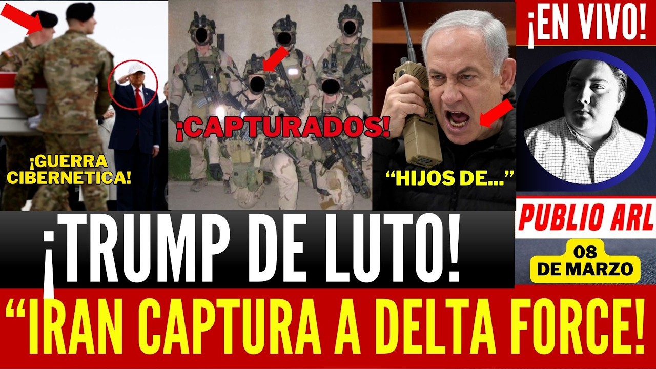 TRUMP DE LUTO! IR&Aacute;N CAPTURA A DELTA FORCE. PENT&Aacute;GONO EN CRISIS TOTAL. HUYE ALIADO DE NETANYAHU