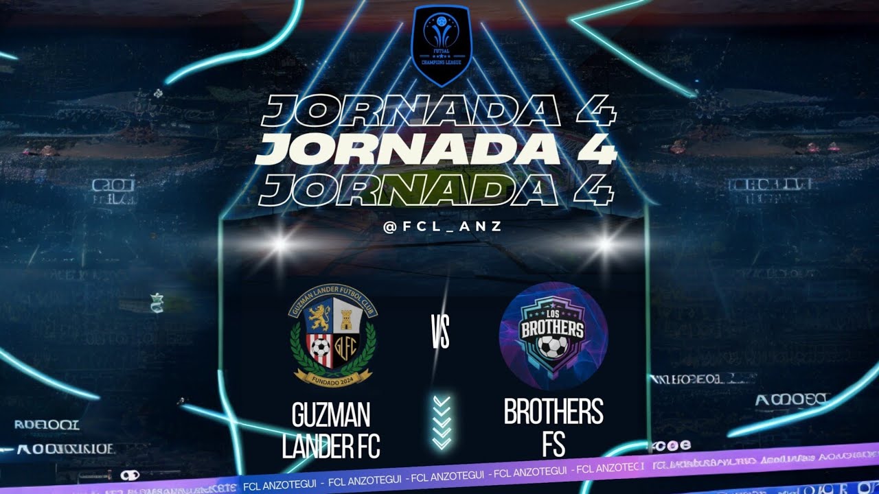 #FCLANZ - GUZMAN LANDER FC VS BROTHERS FUTSAL - JORNADA 4