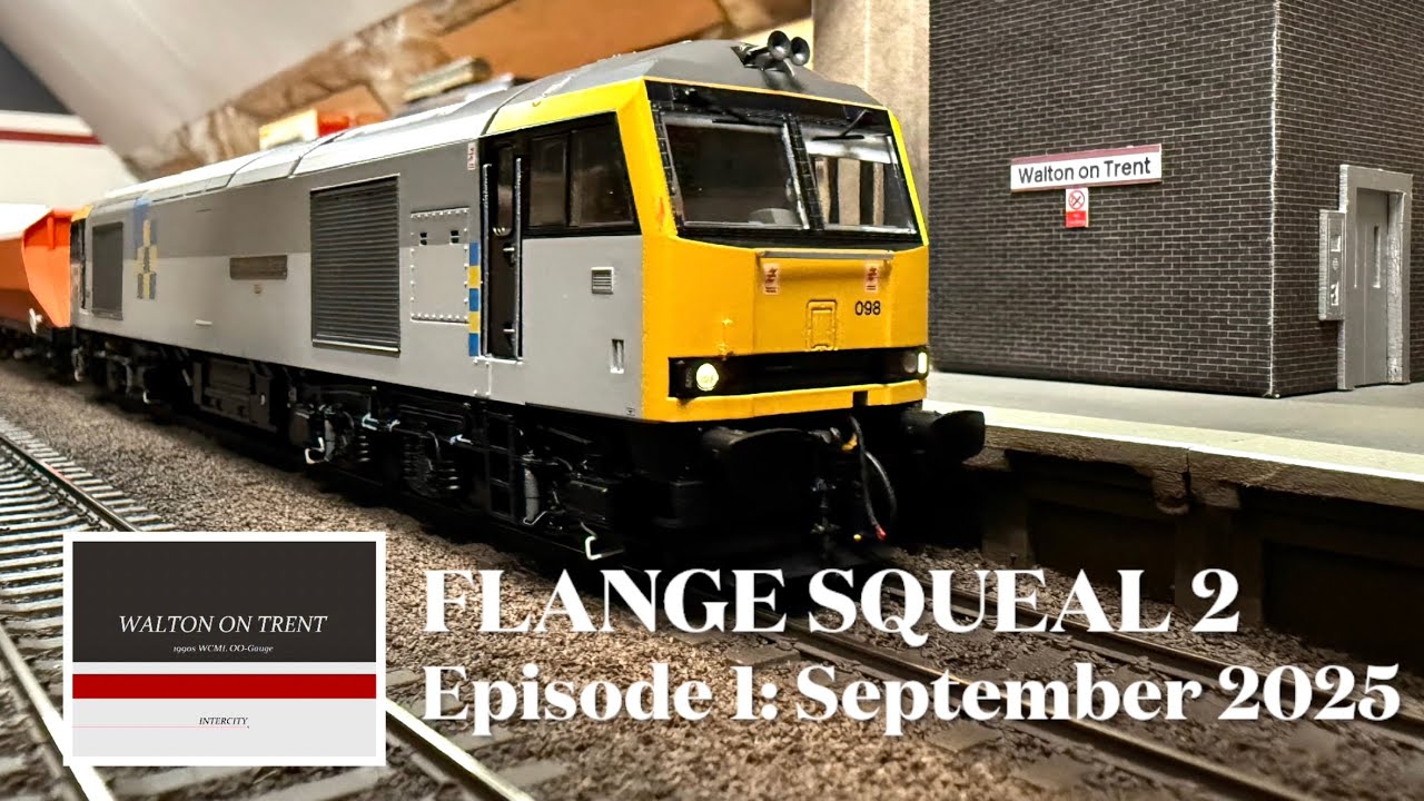 Walton on Trent WCML OO Model Railway Layout Update September 2025