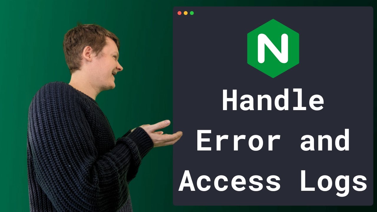 Nginx Access and Error Logs