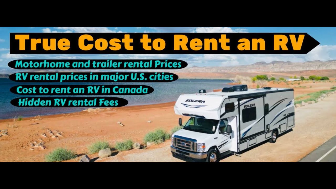How Much Does It REALLY Cost to Rent an RV? Full Price Breakdown