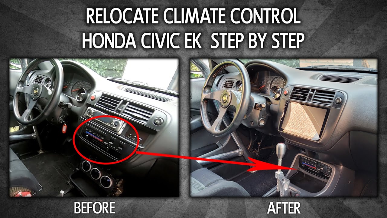 Relocate Climate Control Honda Civic EK (96-00) Step by step