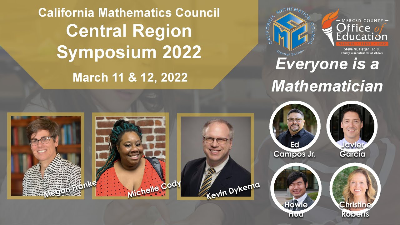 2022 California Mathematics Council Central Region Symposium
