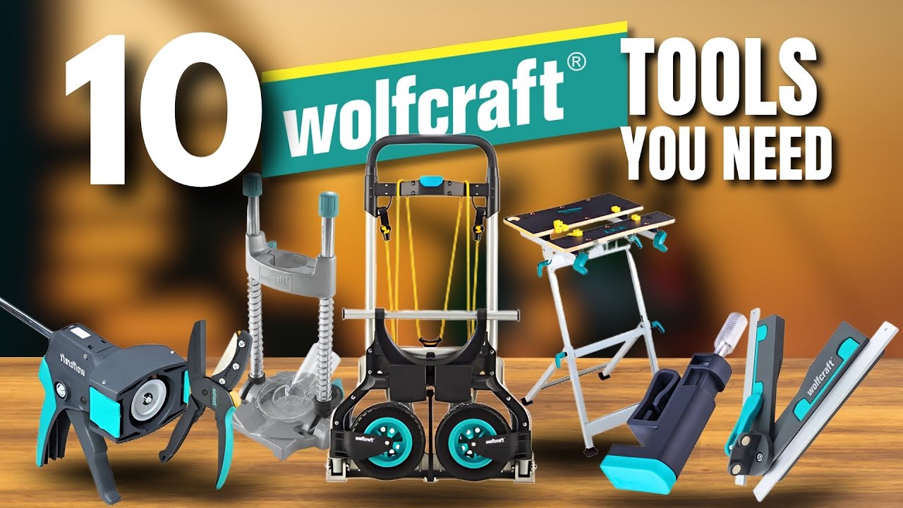 10 Best Wolfcraft Tools You Need