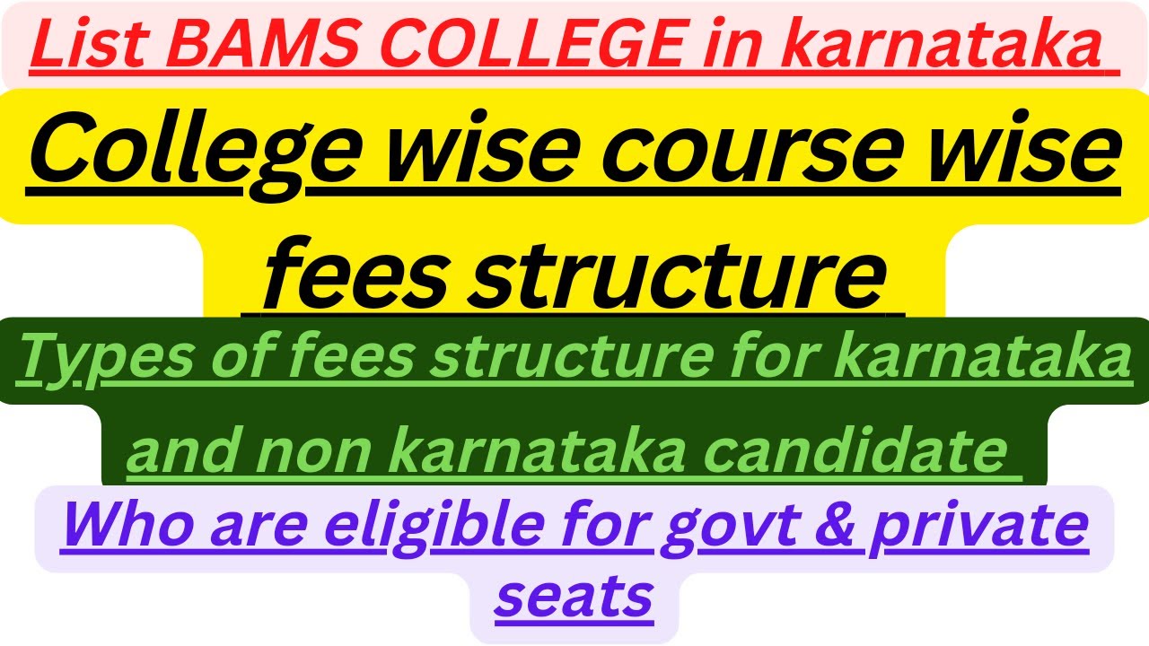 BAMS Fees structure college wise course wise karnataka state counseling for AYUSH courses #kea