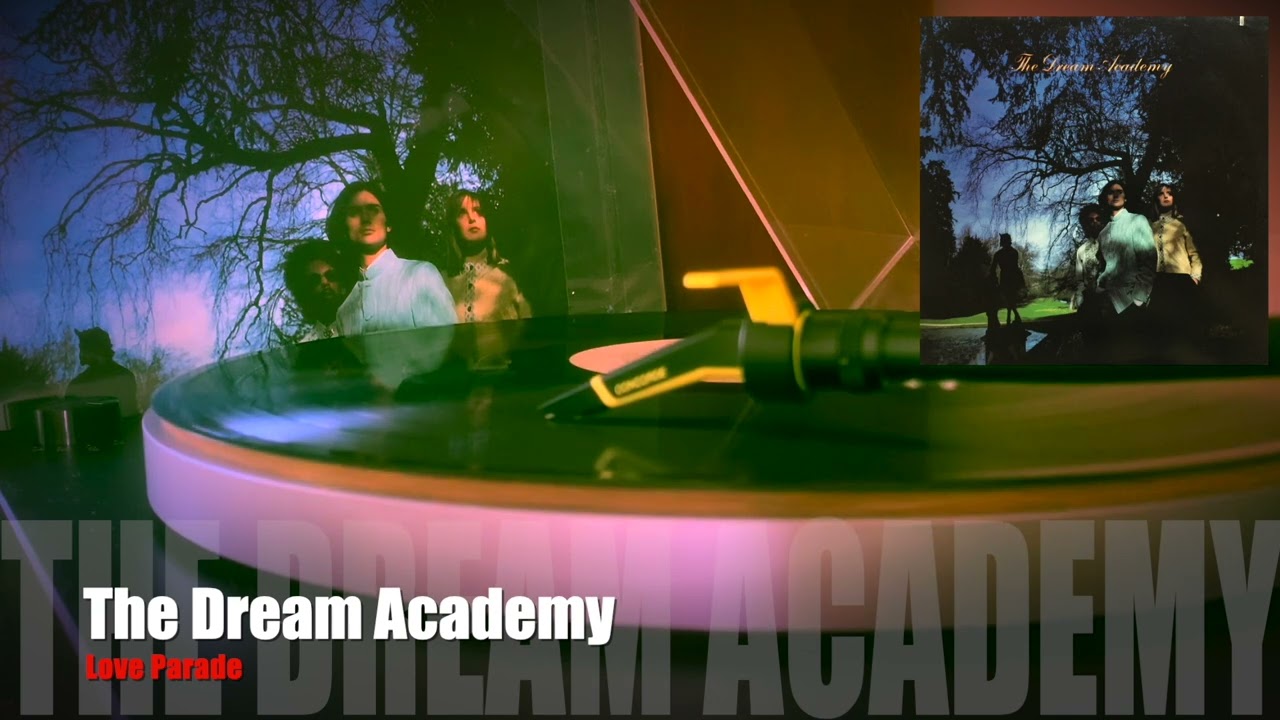 The Dream Academy / Love Parade [Vinyl Source]