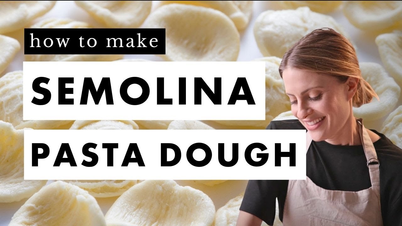 How to Make Semolina Flour & Water Pasta Dough