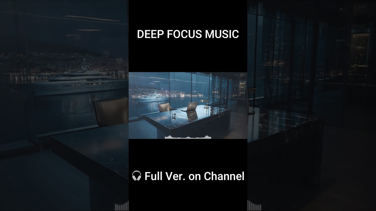 Deep Focus BGM for WORK, Study & Coding 🎧 FocusBGM365