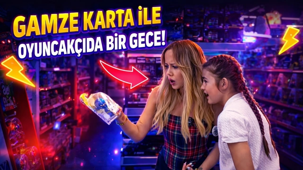 GAMZE KARTA İLE OYUNCAKÇIDA BİR GECE! (HAYALİMİZ GERÇEK OLDU) 🧸✨