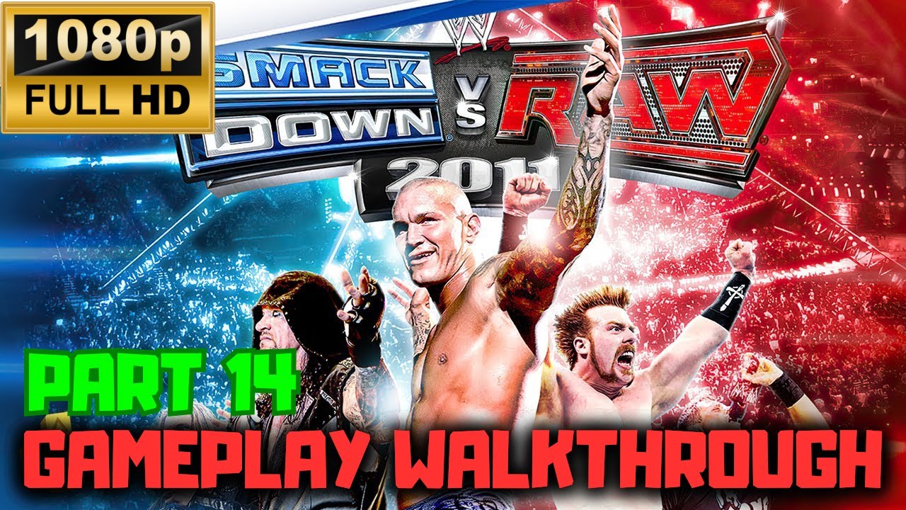 WWE SmackDown! vs. Raw 2011 Gameplay Walkthrough - Part 14 | FullHD 60FPS | No Commentary