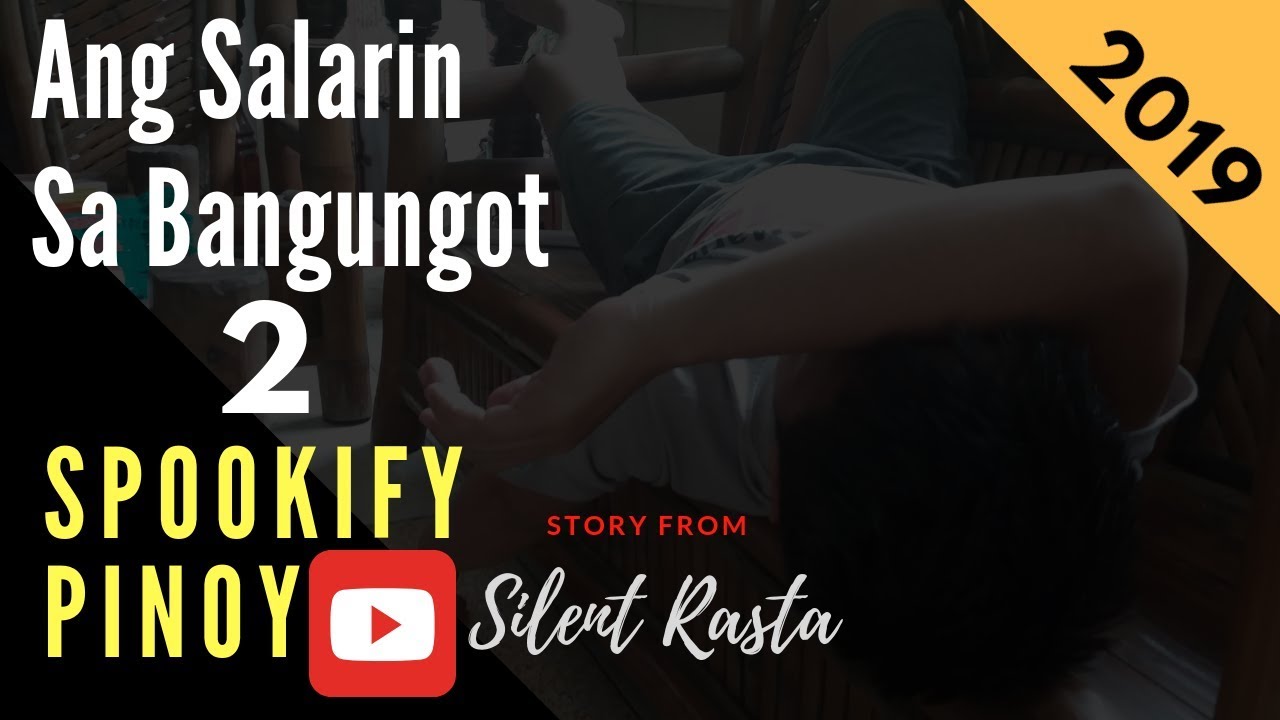 Silent Rasta: Ang Salarin Sa Bangungot (Part 2)