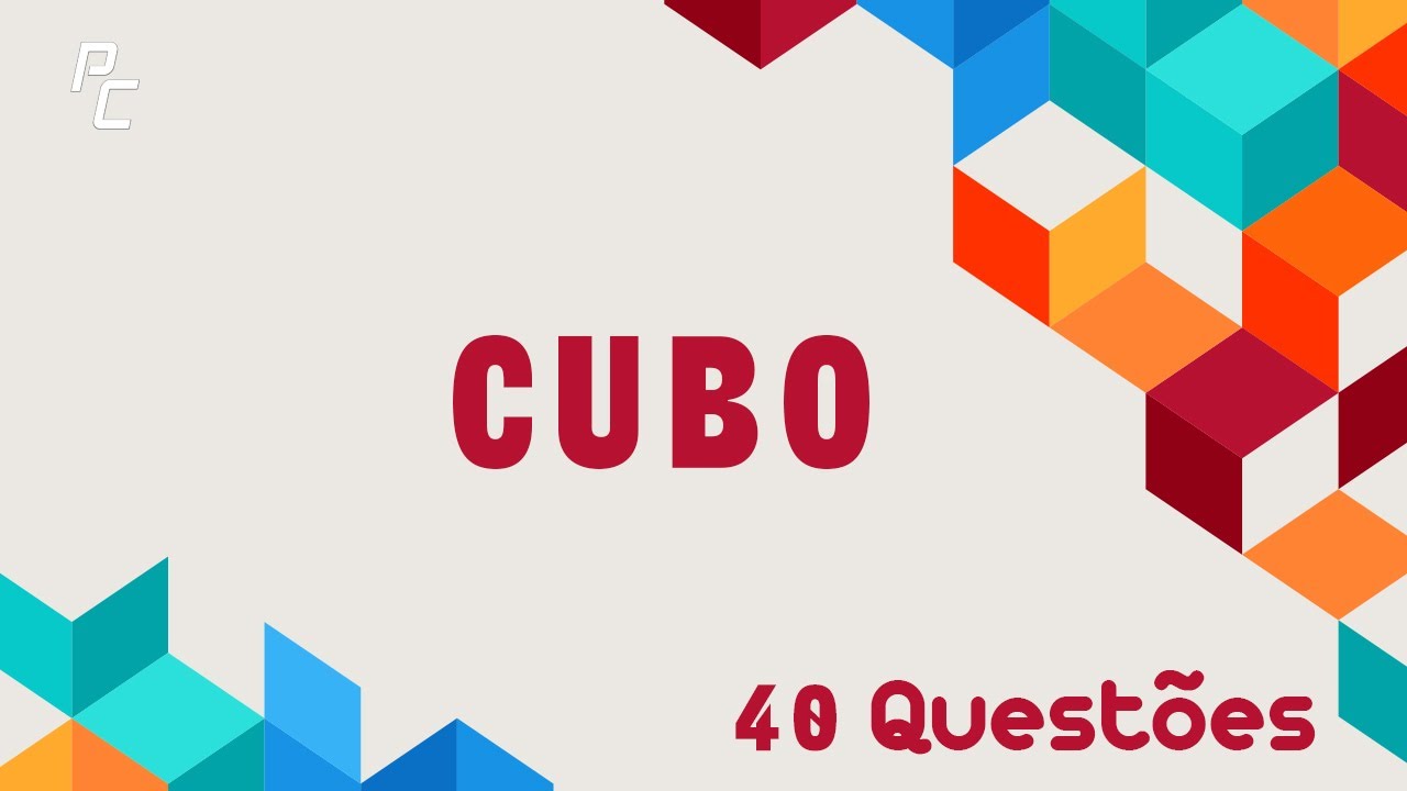 CUBO (40 QUESTÕES)