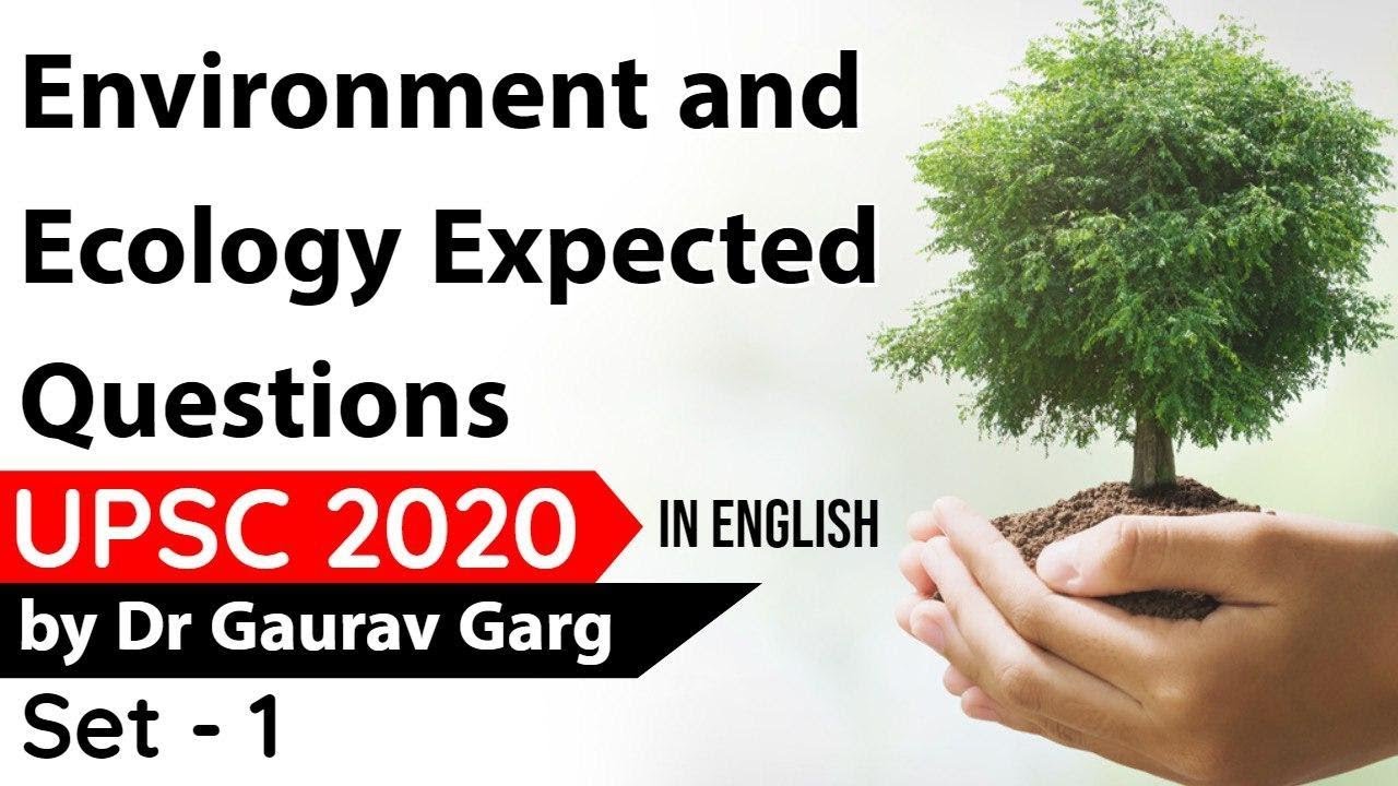 Environment & Ecology 1 year Current Affairs for UPSC 2020 - Set 1 English #UPSC #IAS
