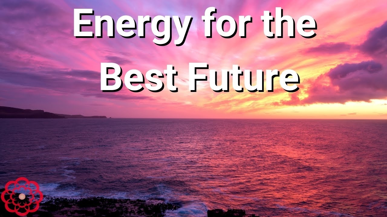 Energy for the Best Future 💮