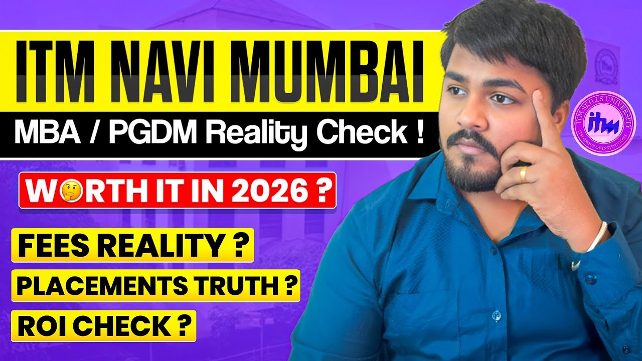🚨 ITM NAVI MUMBAI MBA 2026 &ndash; WORTH IT OR WASTE? 🚨