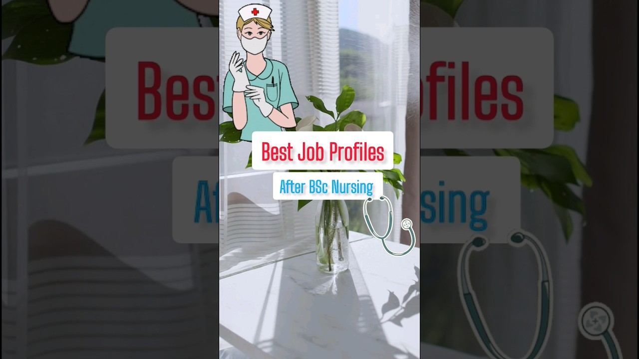 10 Best Jobs after BSc Nursing #ytshorts #studentpage #viral #shortsfeed #shortsvideo #shortfeed