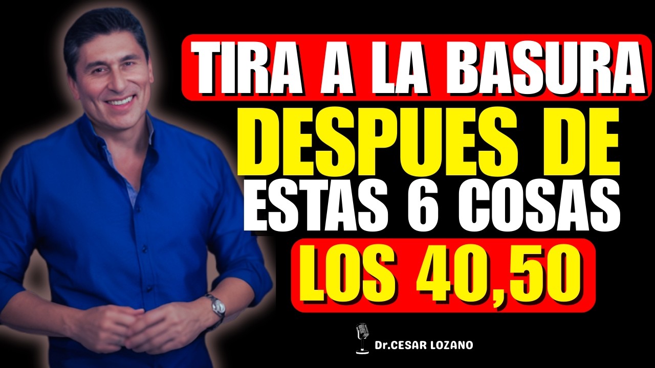 QUITA estas 6 Cosas de tu VIDA para SER FELIZ Después de los 40, 50 | Levántate Otra Vez