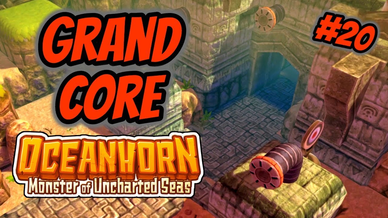 Oceanhorn: Monster Of Uncharted Seas | Playthrough #20 - Grand Core