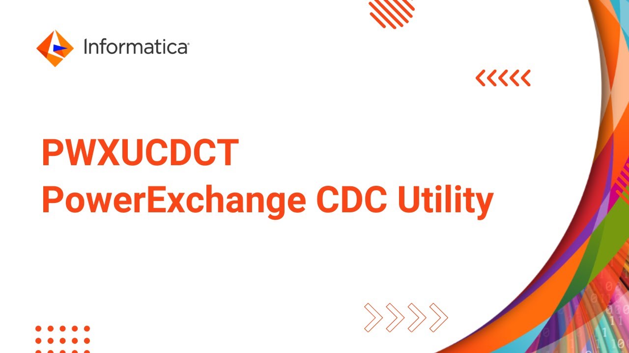 PowerExchange CDC Utility to Manage Files and Reports of Logger - PWXUCDCT