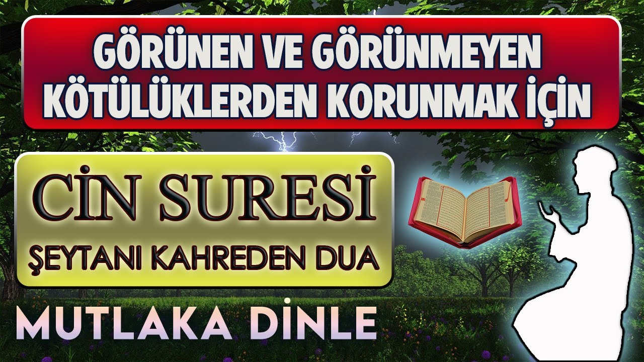 CİN SURESİ ve ŞEYTANI KAHREDEN DUA DİNLE Faziletli Dualar