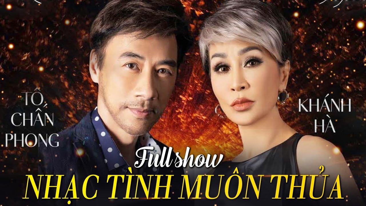 Liveshow Khánh Hà, Tô Chấn Phong | Nhạc Tình Muôn Thuở | Full Program | Đêm Nhạc Trữ Tình 2023