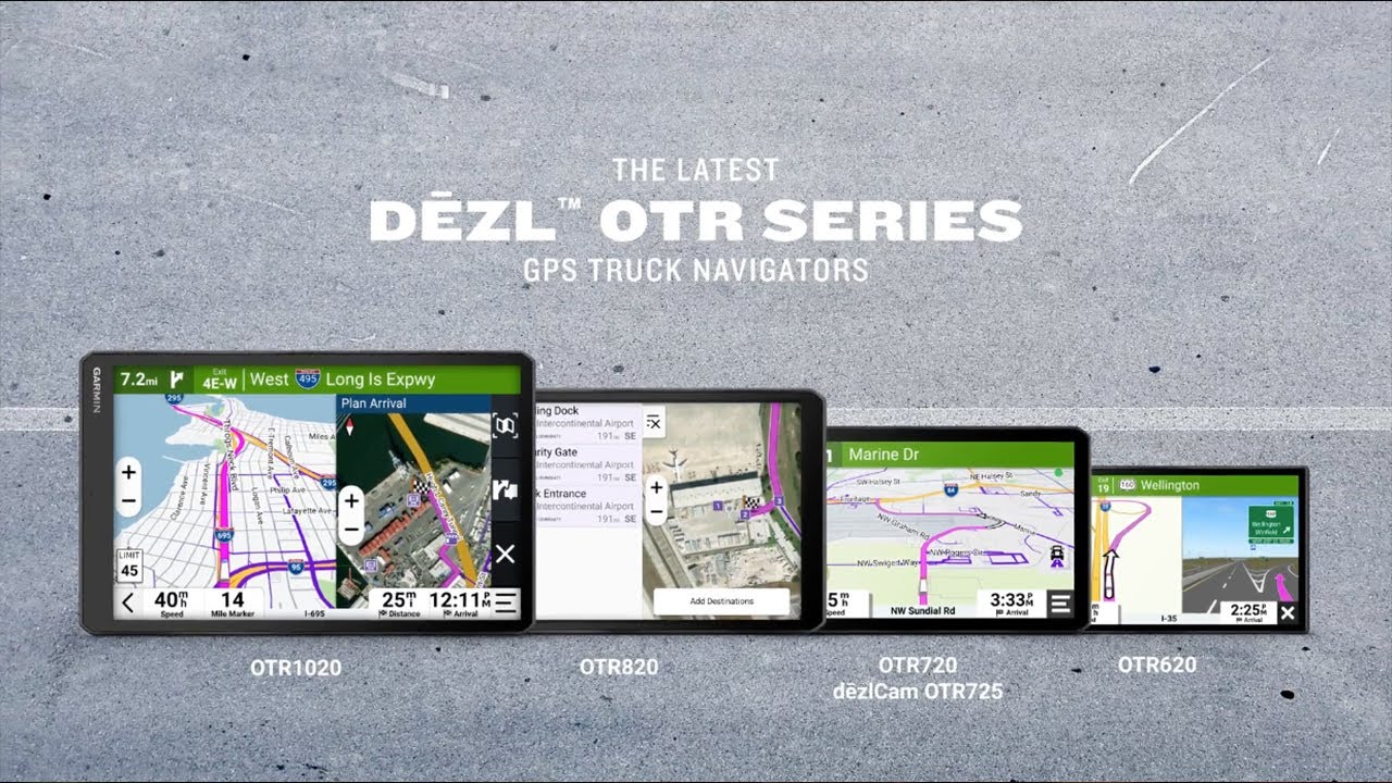 Garmin | dēzl OTR620, 720, 725, 820, 1020 Series GPS Truck Navigators