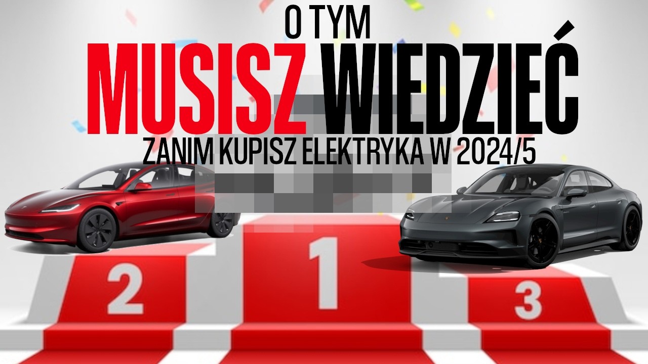 Poradnik Kupującego: ZOBACZ, zanim kupisz elektryka w 2025