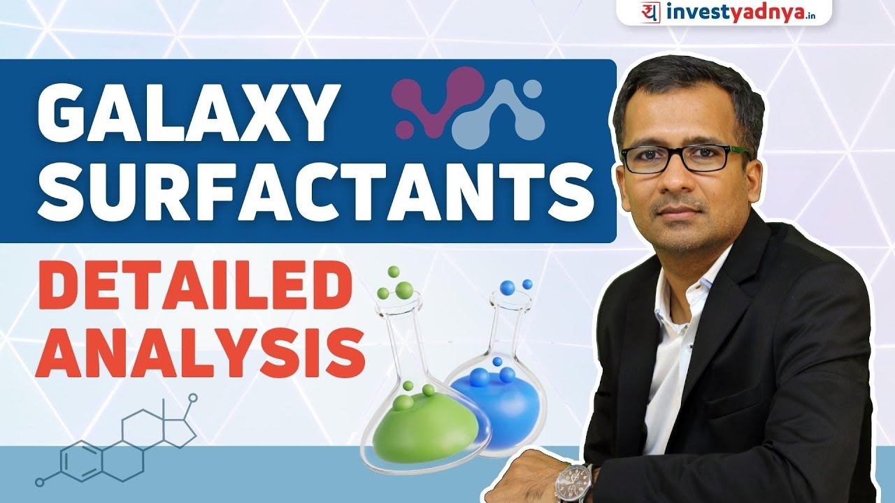 Galaxy Surfactants detailed analysis