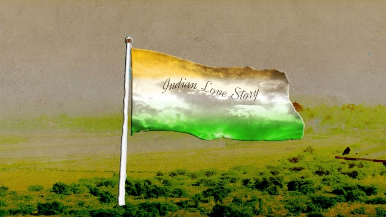 Indian Love Story