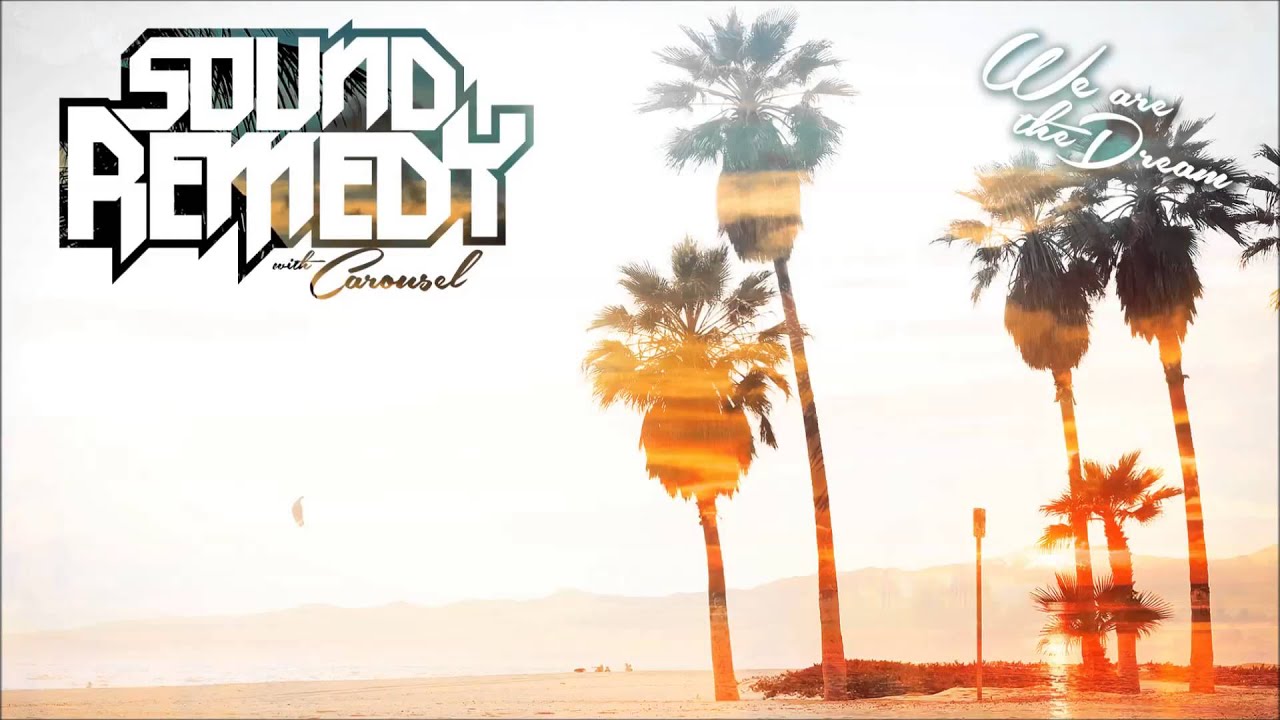 Sound Remedy - We Are The Dream (TheFatRat Remix)