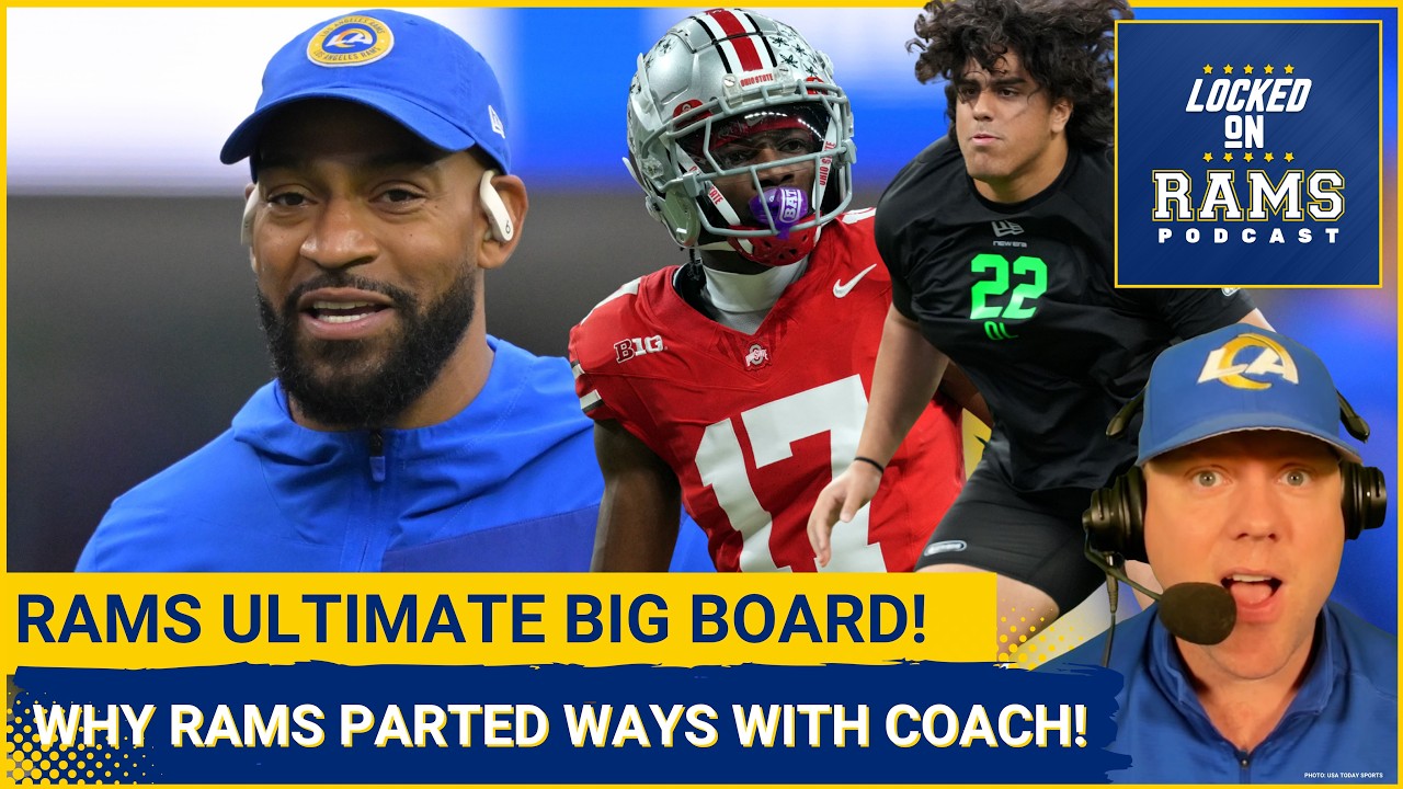 THE TRUTH: Why Rams Parted Ways With This Coach, Rams ULTIMATE First Round Big Board, New Logo!