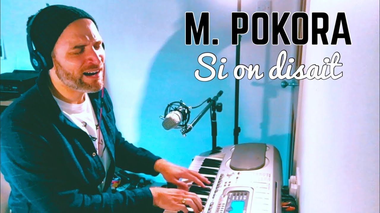 M. Pokora - Si on disait (cover)