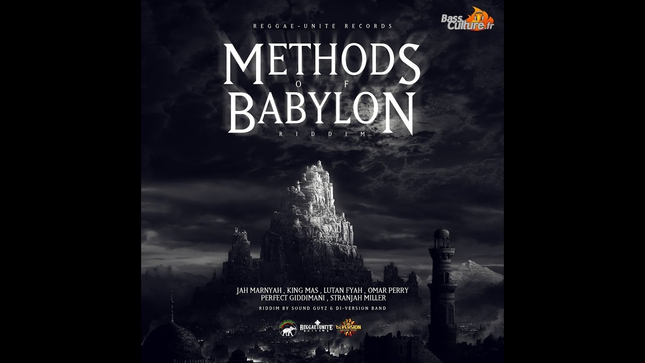 Selekta Zalem (BassCulture​.​fr) - Methods of Babylon Riddim (Official Megamix)  - 2018 .