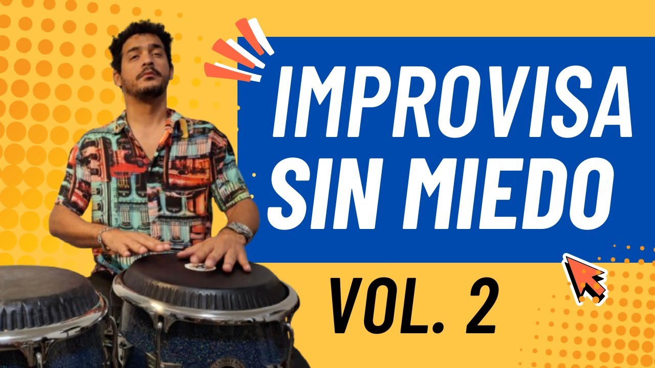 Improvisación en congas vol. 2: combinando Redoble, Tumbao y variaciones rítmicas.