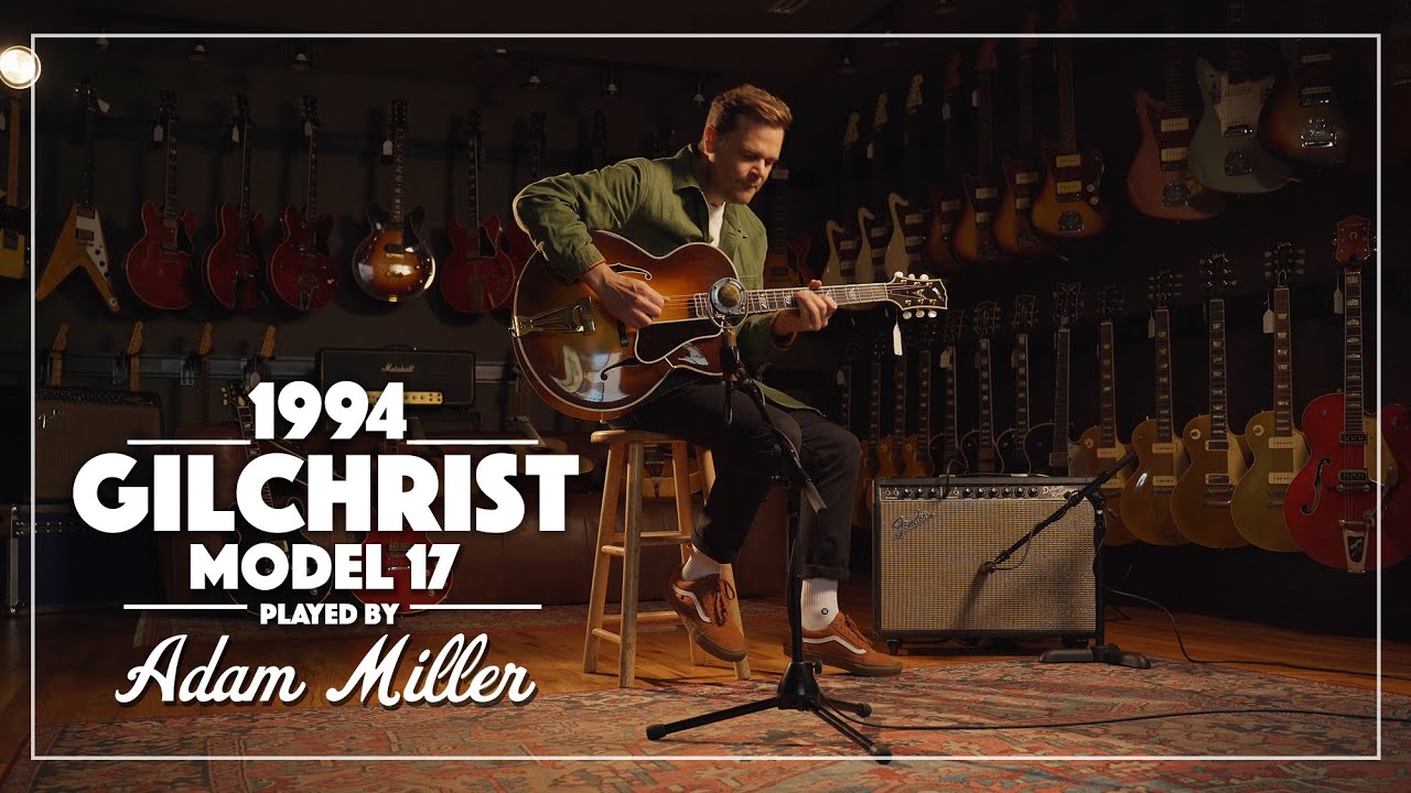 1994 Gilchrist Model 17 played by Adam Miller