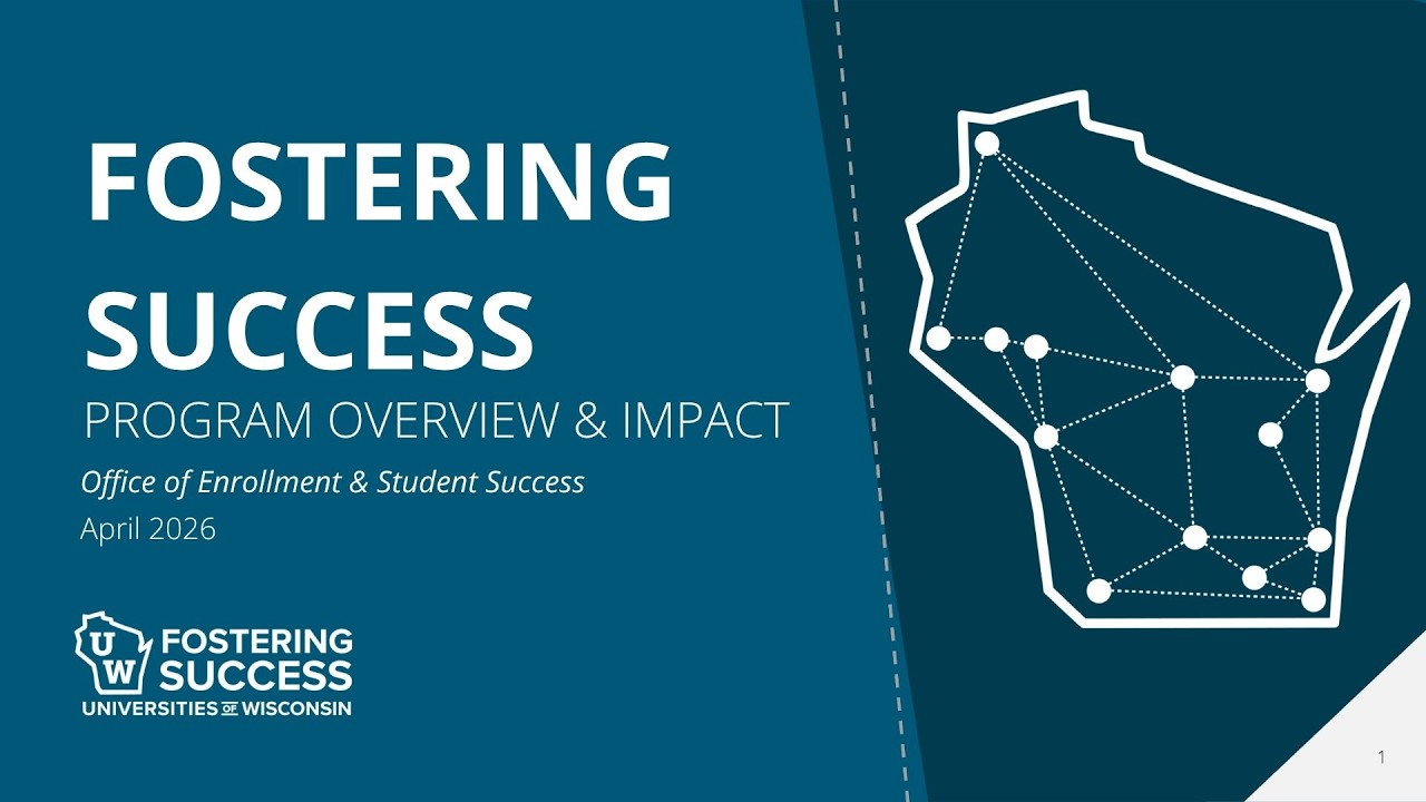 Universities of Wisconsin Fostering Success Programs