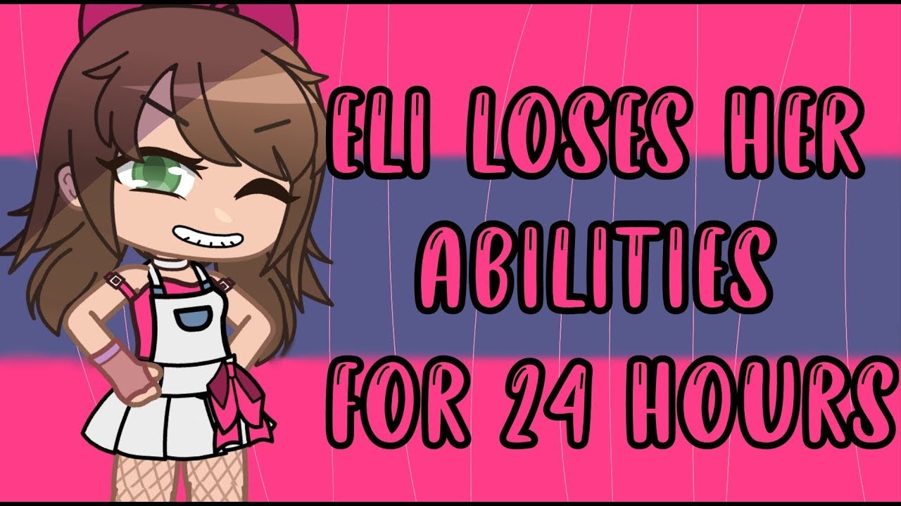 Elizabeth Afton loses her abilities for 24 hours! |:| GC |:| original?