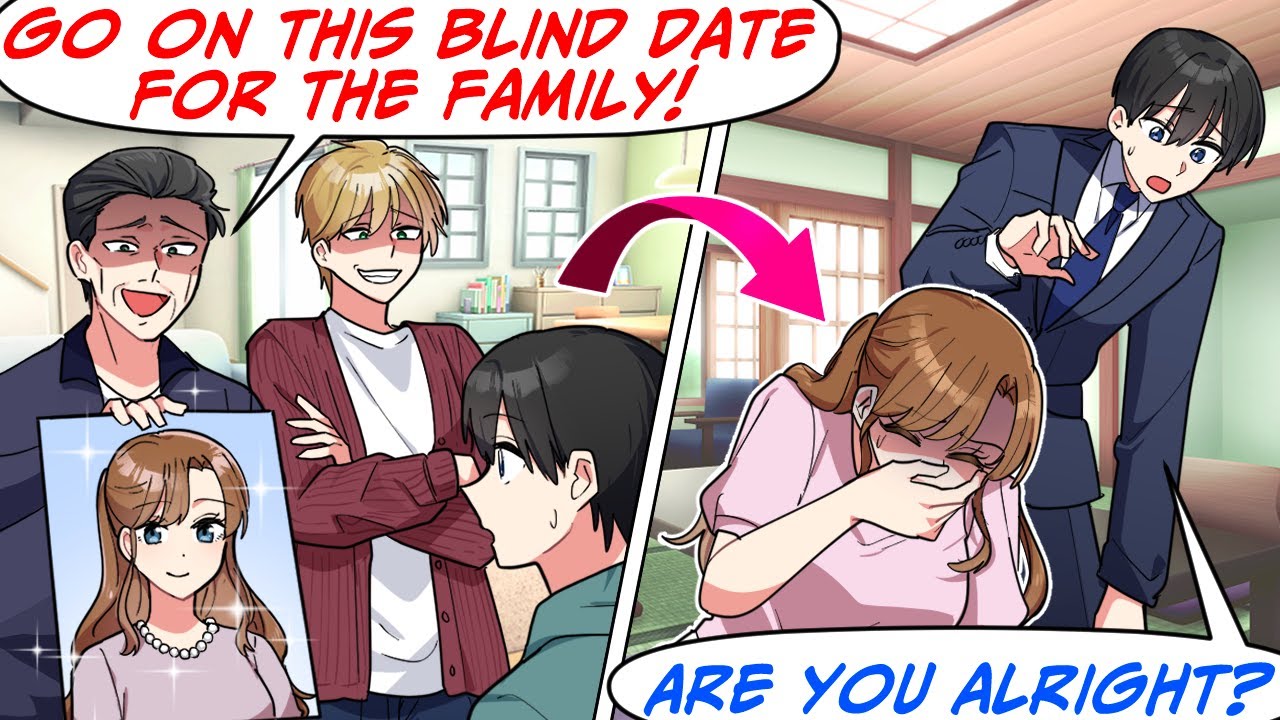 My Family Forced Me Into a Blind Date! But the Second She Saw Me…[RomCom Manga Dub]