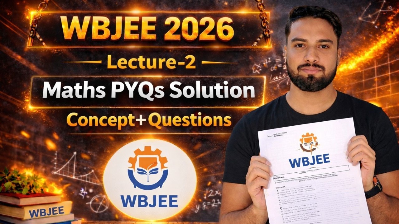 WBJEE 2026🔥: Вопросы по математике из прошлых лет: Лекция 2 | Обсуждение вопросов из прошлых лет ...
