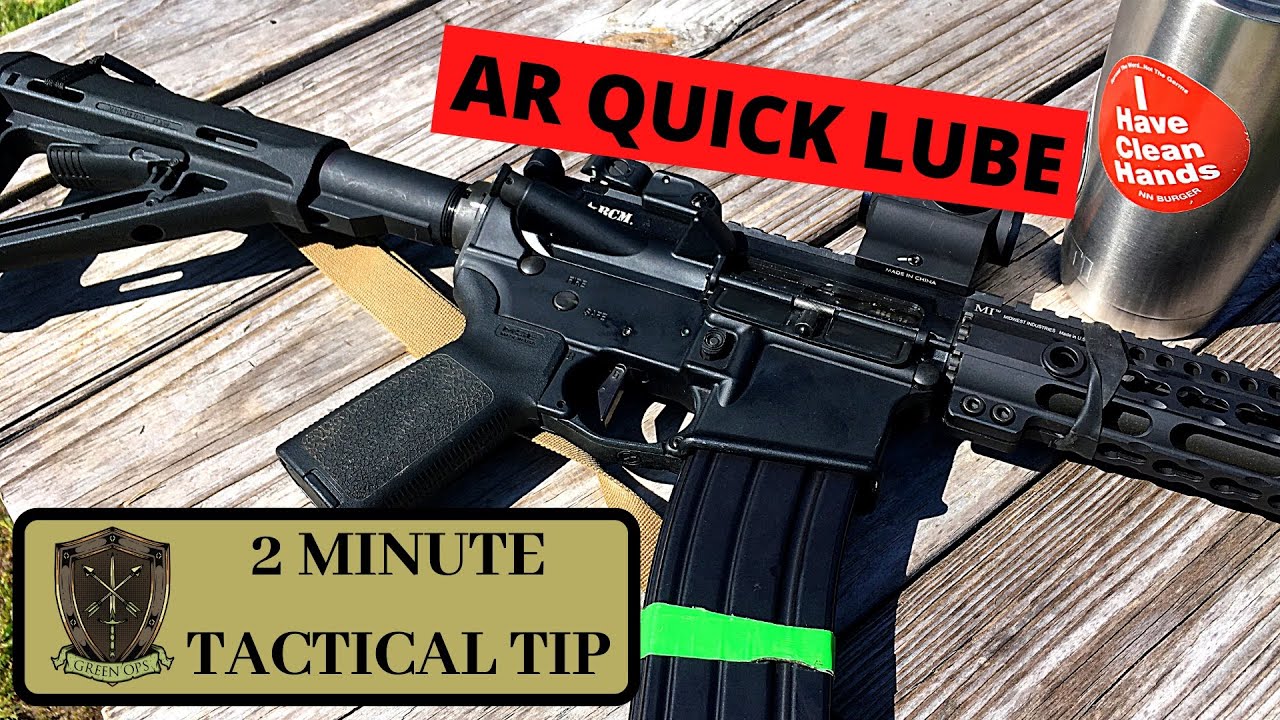 Tactical Tip: AR Quick Lube