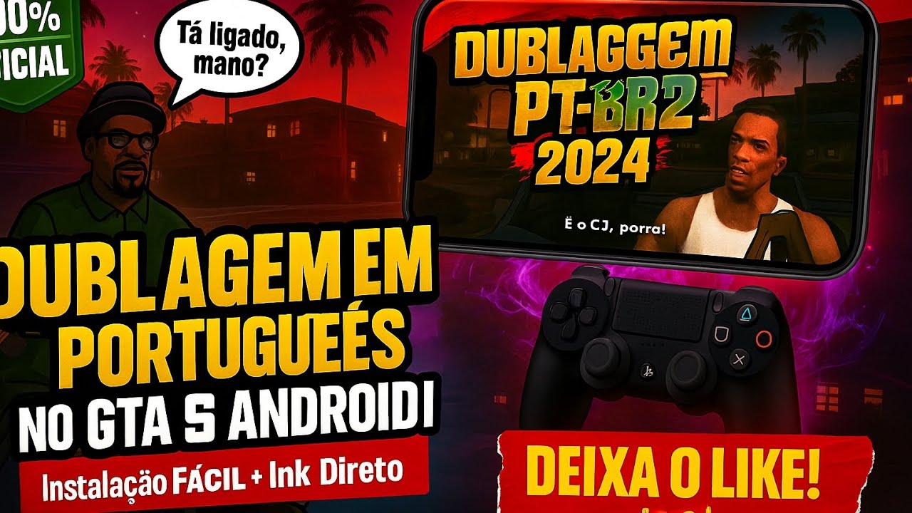 DUBLAGEM PT-BR no GTA SA ANDROID! (Instalação OFICIAL 2024) - Tutorial Completo 🔊