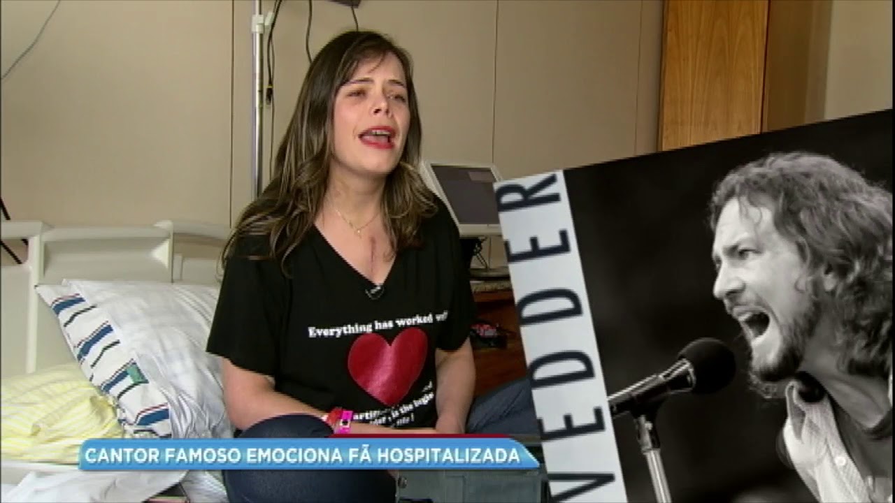 Vocalista do Pearl Jam faz homenagem a fã hospitalizada