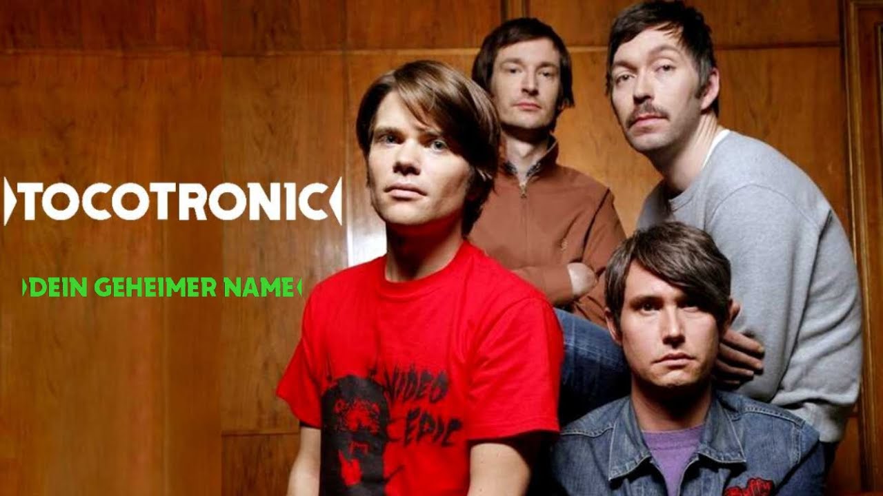 Tocotronic - Dein geheimer Name
