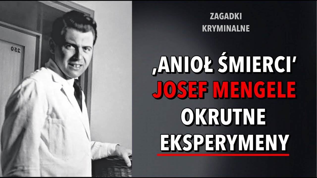 DOKTOR JOSEF MENGELE | KAROLINA ANNA