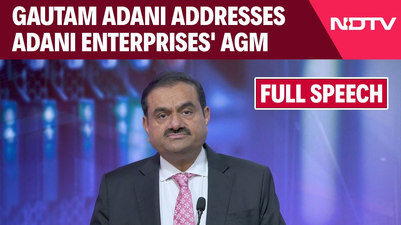 Adani Speech | Gautam Adani Addresses Adani Enterprises' Annual General Meeting: Full Speech