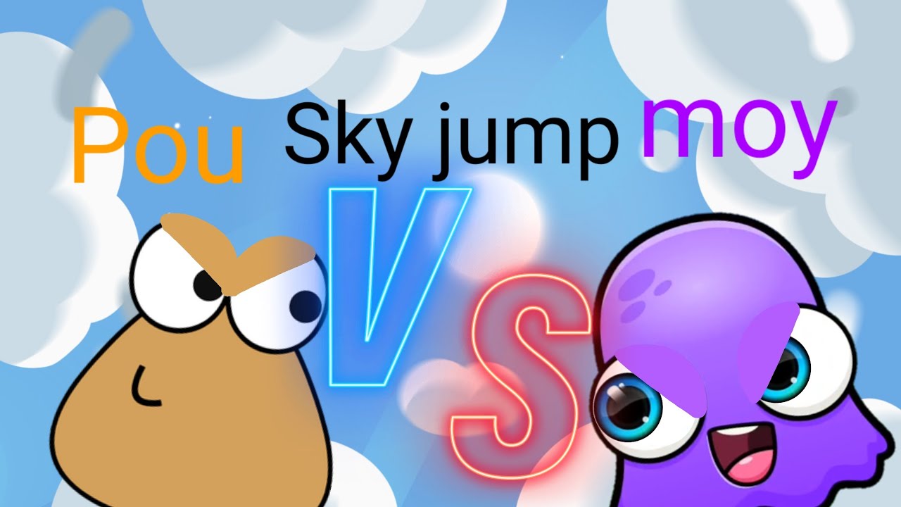 Pou vs moy Sky jump