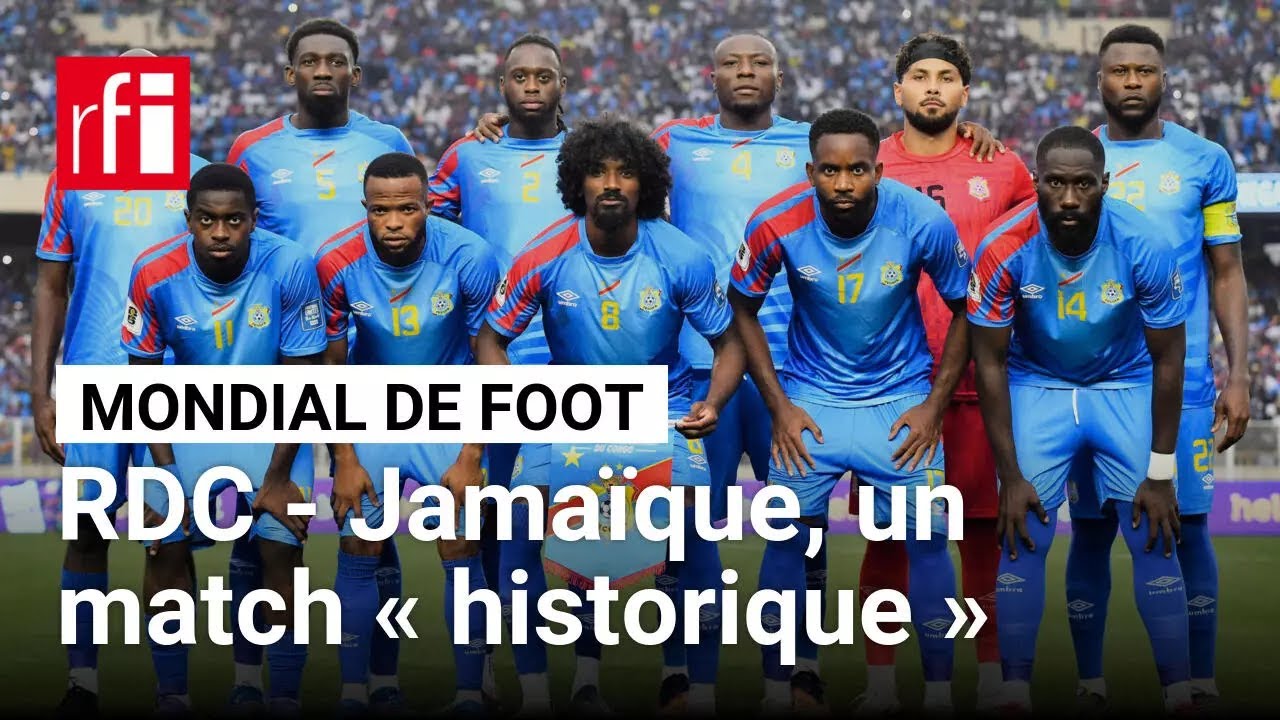 Mondial de football 2026: match RDC-Jama&iuml;que, &laquo;un moment historique&raquo; pour Christopher Oualembo